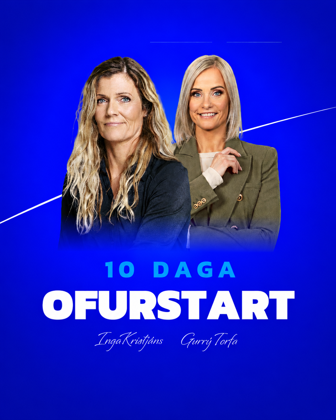 Tíu daga ofurstart
