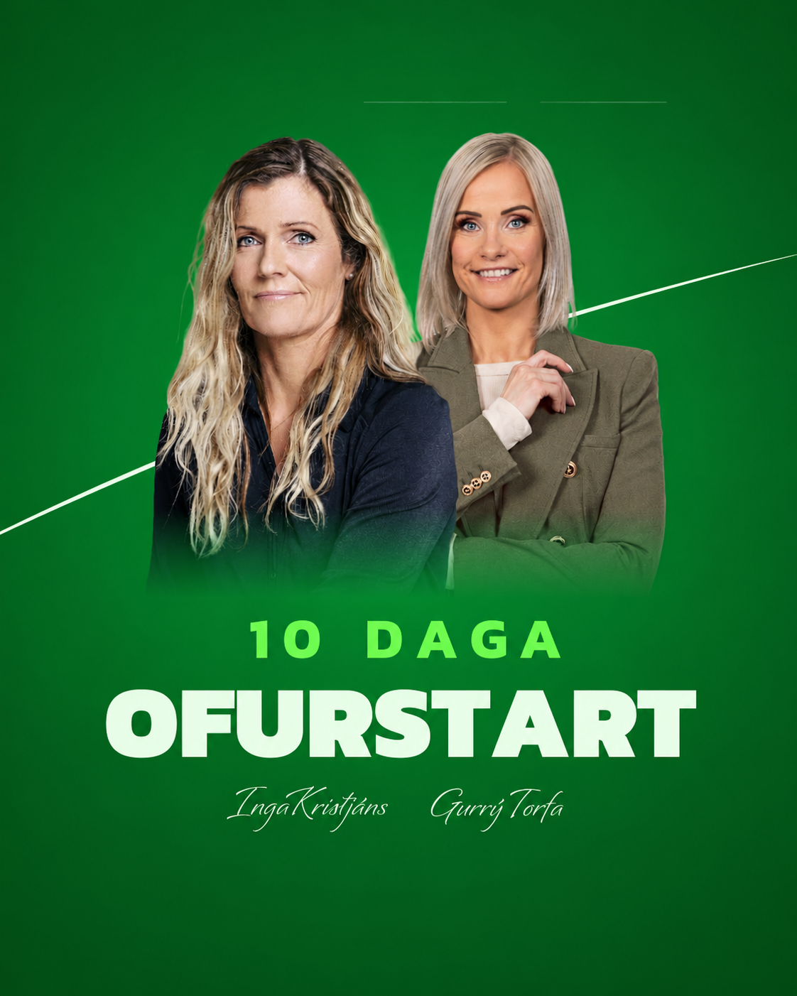Tíu daga ofurstart
